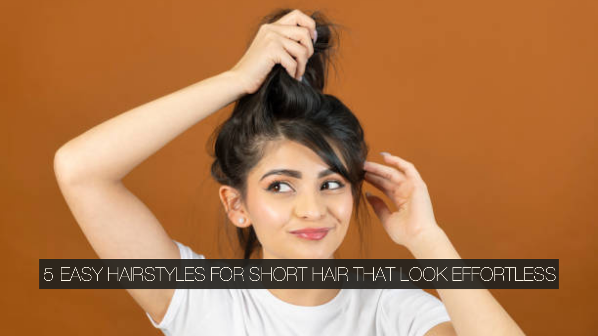 easy hairstyles for short hair at home.