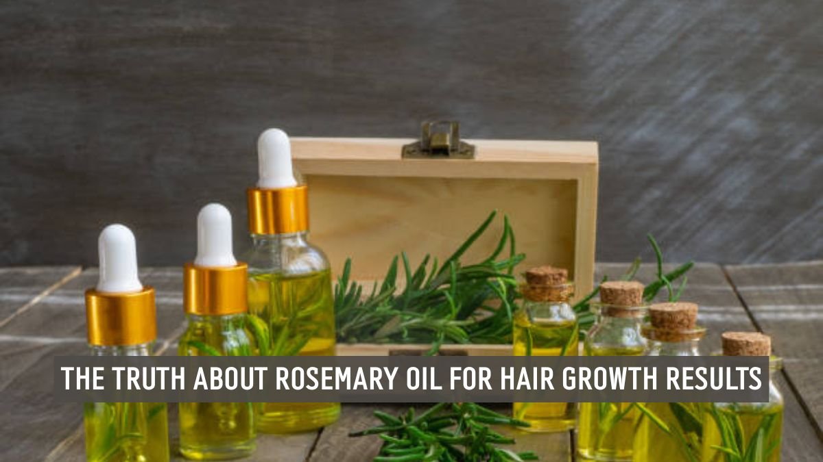 rosemary oil for hair growth results week by week guide